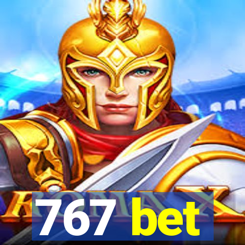 767 bet